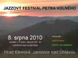 JAZZOV� FESTIVAL PETRA VOLN�HO