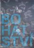 Bohatstv� / Pavel Ba�ka, V�clav Jir�sek, Ji�� �igut