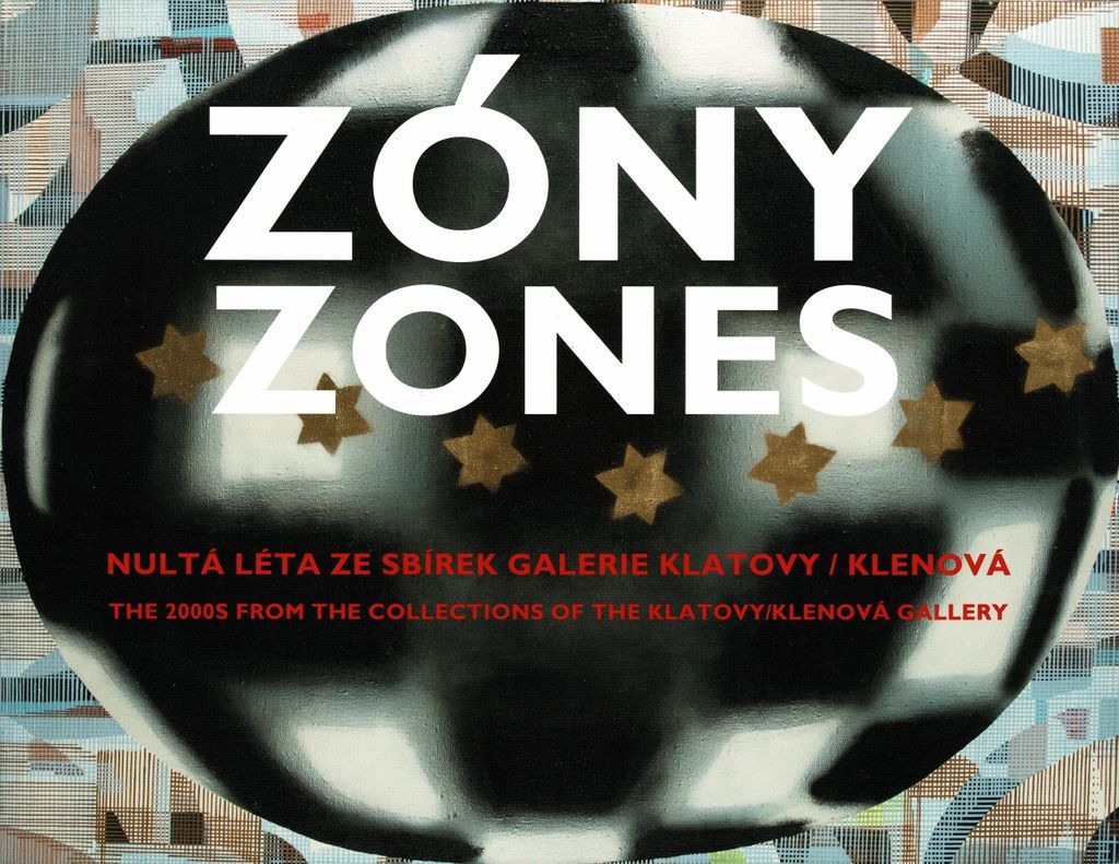 Zóny - Nultá léta ze sbírek Galerie Klatovy / Klenová