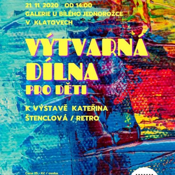 Výtvarná dílna pro děti k výstavě Kateřina Štenclová / Retro