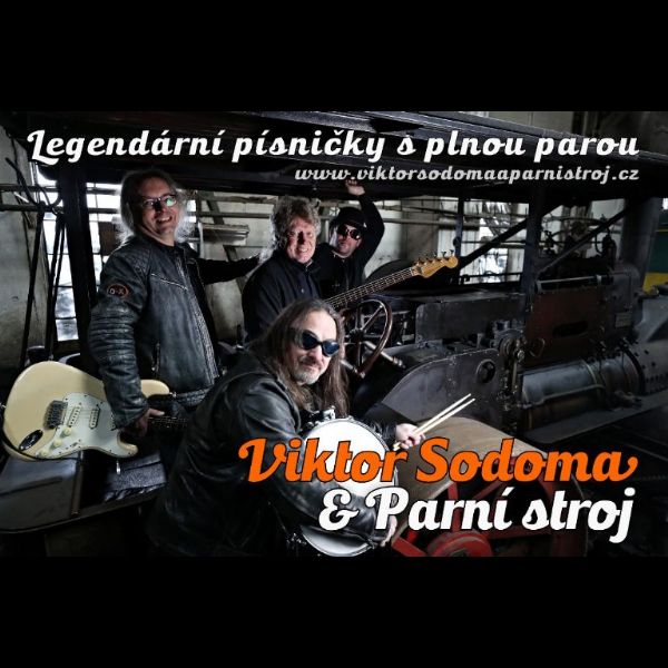 Koncert Viktora Sodomy a skupiny Parní stroj 