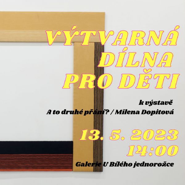 Výtvarná dílna pro děti k výstavě Milena Dopitová 