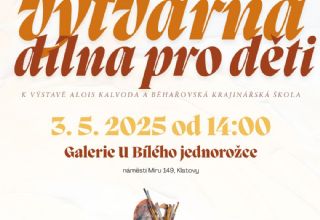 Výtvarná dílna pro děti k výstavě Alois Kalvoda a běhařovská krajinářská škola 