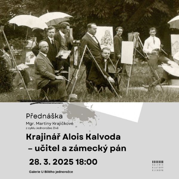 Přednáška Martiny Krajíčkové: Krajinář Alois Kalvoda - učitel a zámecký pán