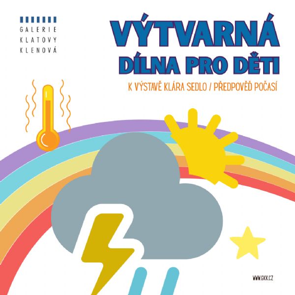 Výtvarná dílna pro děti k výstavě Klára Sedlo / Předpověď počasí 