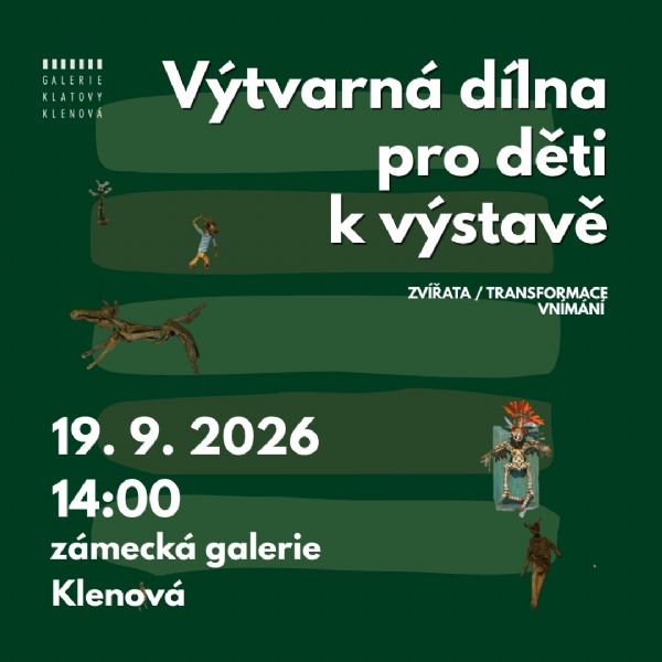 Výtvarná dílna pro děti k výstavě Zvířata / Transformace vnímání 