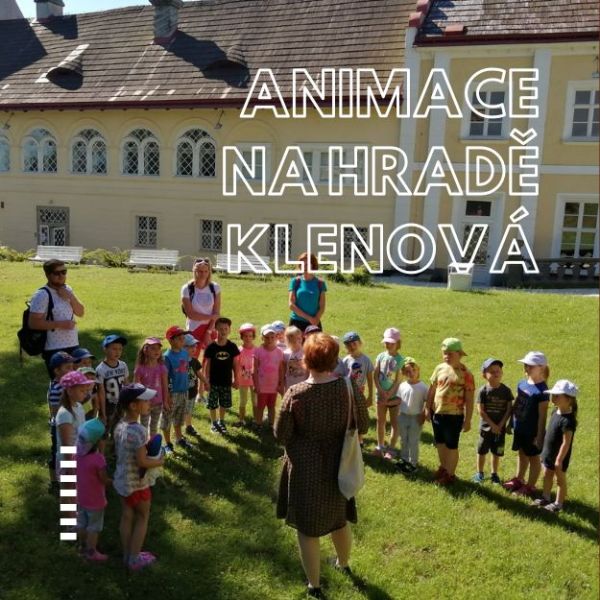 Animace na hradě Klenová
