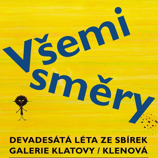 Všemi směry / Devadesátá léta ze sbírek GKK