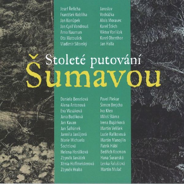 Stoleté putování Šumavou