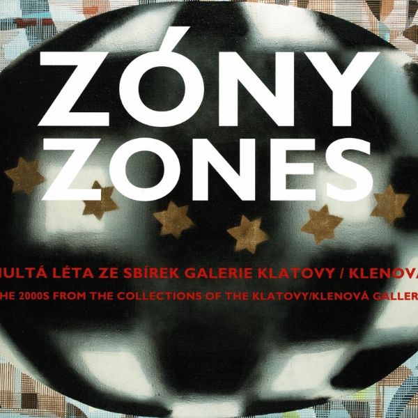 Zóny - Nultá léta ze sbírek Galerie Klatovy / Klenová