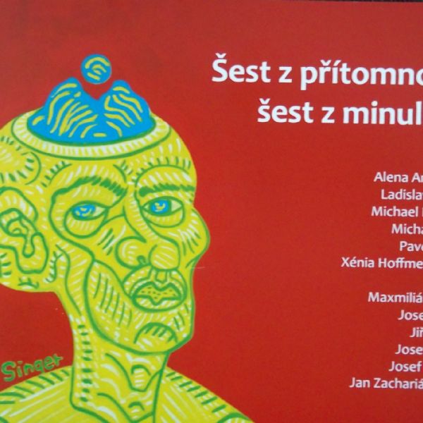 Šest z přítomnosti, šest z minulosti