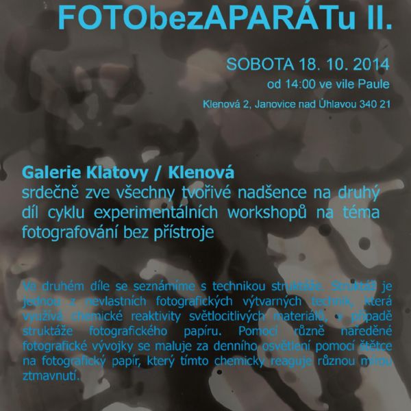 FOTObezAPARÁTU  II / fokalk a struktáž