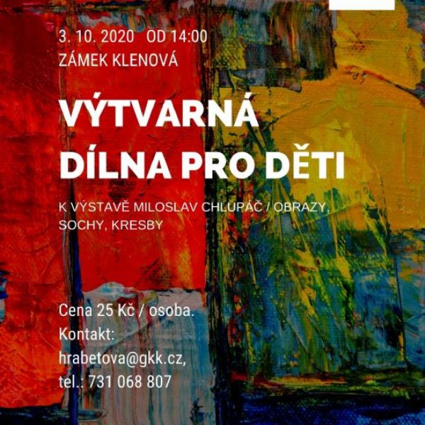 Výtvarná dílna pro děti k výstavě Miloslav Chlupáč / Obrazy, sochy, kresby