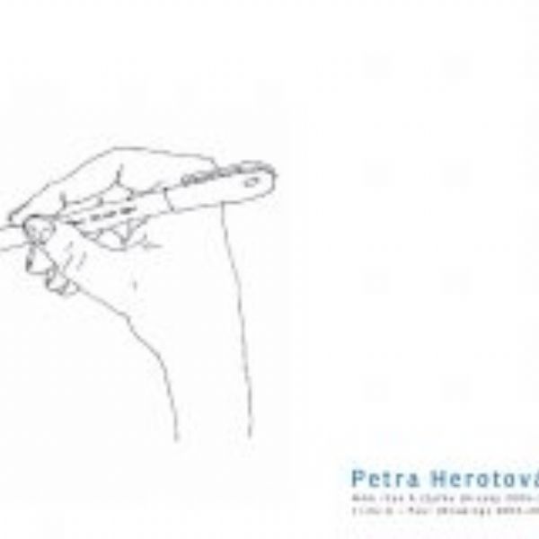 Petra Herotová: Mám ráda A čtyřku (Kresby 2005 - 2008)