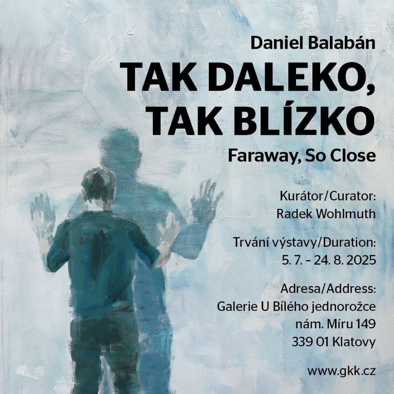 Daniel Balabán / Tak daleko, tak blízko 