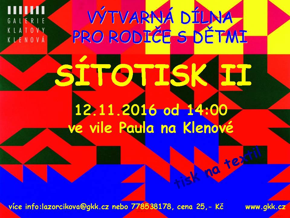 Výtvarná dílna pro rodiče s dětmi - SÍTOTISK II